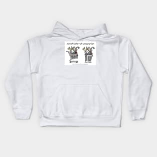 a brief history of consumption Kids Hoodie